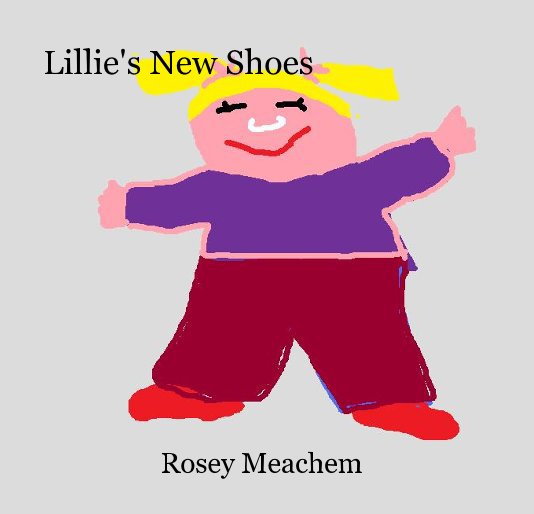 View Lillie's New Shoes by Rosey Meachem