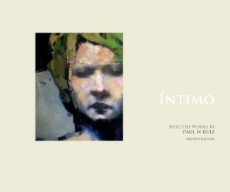 Intimo: Selected Works by PAUL W RUIZ revised edition book cover