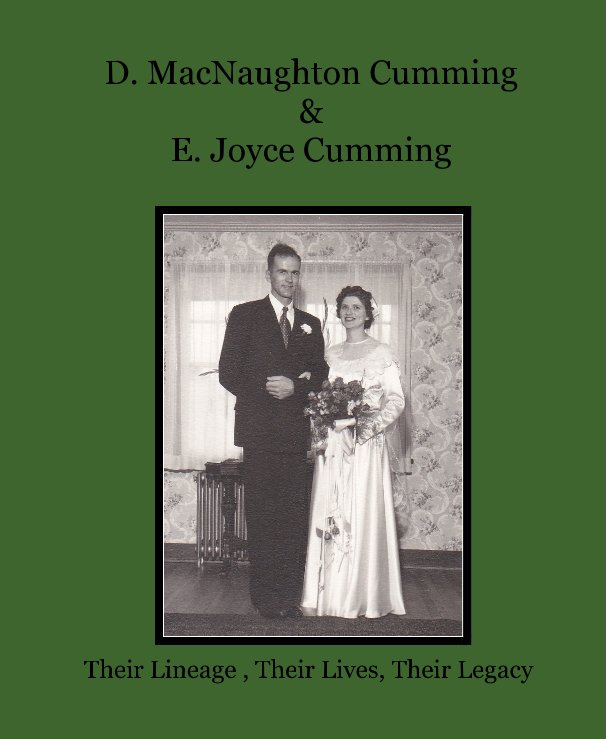 View D. MacNaughton Cumming & E. Joyce Cumming by Mary L. Cumming