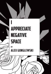 I appreciate Negative Space Hardcover book cover
