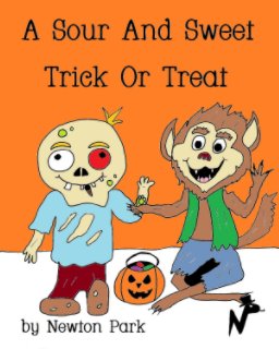 A Sour And Sweet Trick Or Treat book cover