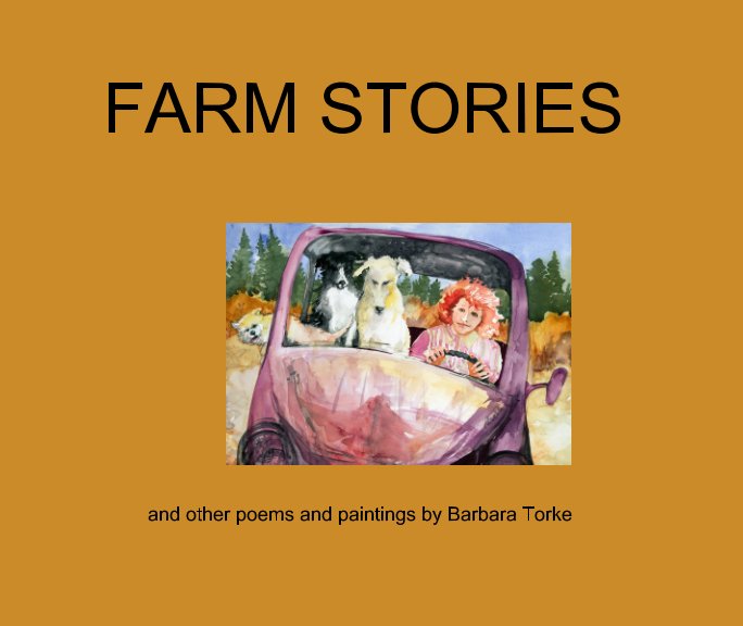 View FARM STORIES by BARBARA TORKE