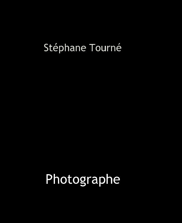 Ver Stephane Tourne por Stephane Tourne