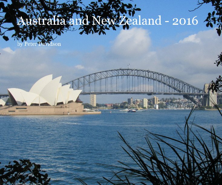 Bekijk Australia and New Zealand - 2016 op Peter Davidson