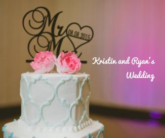 Kristin and Ryan's Wedding book cover