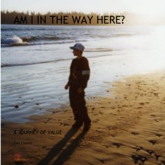 AM I IN THE WAY HERE? book cover