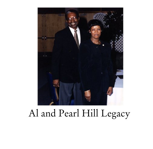 View Al and Pearl Hill Legacy by Gary G Kinard, MyPictureman