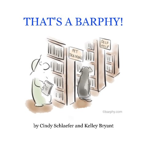 Ver That's a Barphy! por Cindy Schlaefer, Kelley Bryant