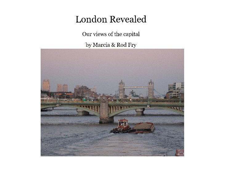 Bekijk London Revealed op Marcia & Rod Fry