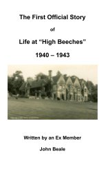 The First Official Story of Life at High Beeches 1940 - 1943 book cover