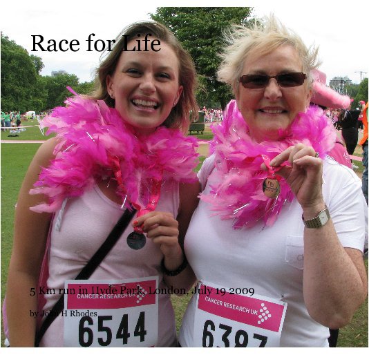 View Race for Life by John H Rhodes