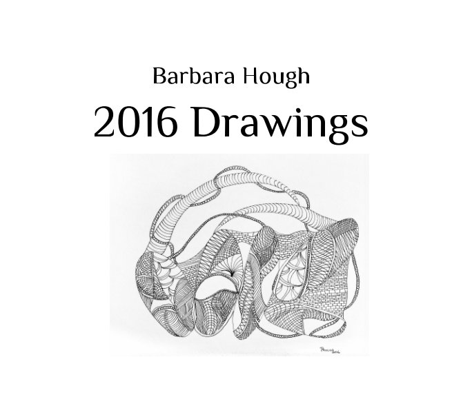 Bekijk 2016 Drawings op Barbara Hough