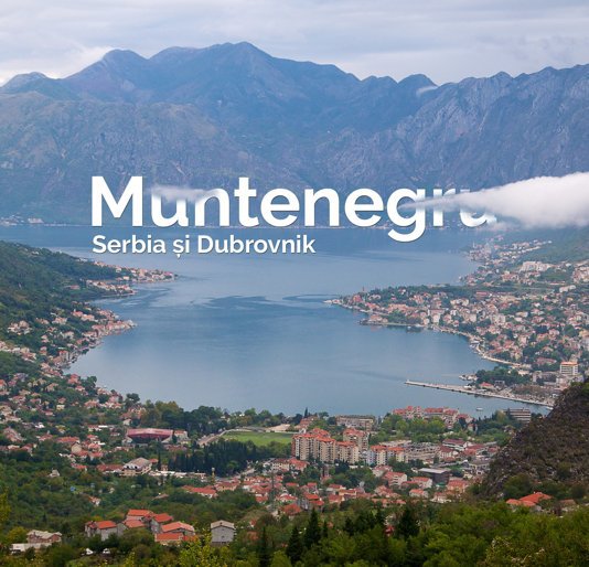 Ver Muntenegru por One Step Into
