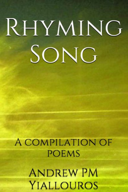 Ver Rhyming Song por Andrew P M Yiallouros