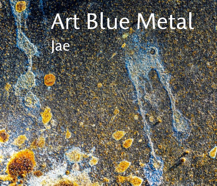 View Art Blue Metal by Jae at Wits End Photography