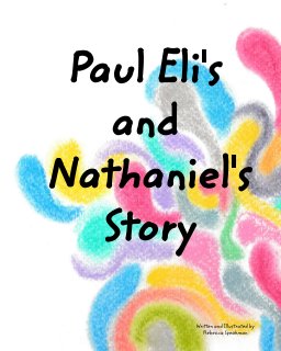 Paul Eli's and Nathaniel's Story book cover