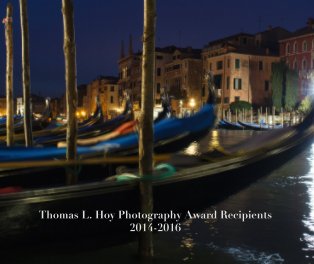 Thomas L. Hoy Photography Award Recipients 2014-2016 book cover