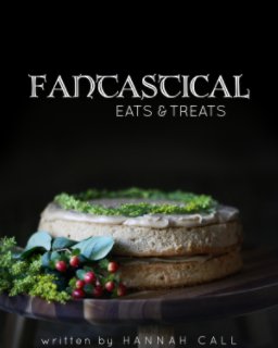 Fantastical Eats and Treats book cover