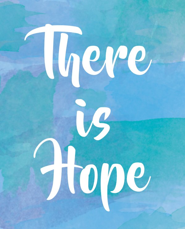 View There is Hope by Ceanne West