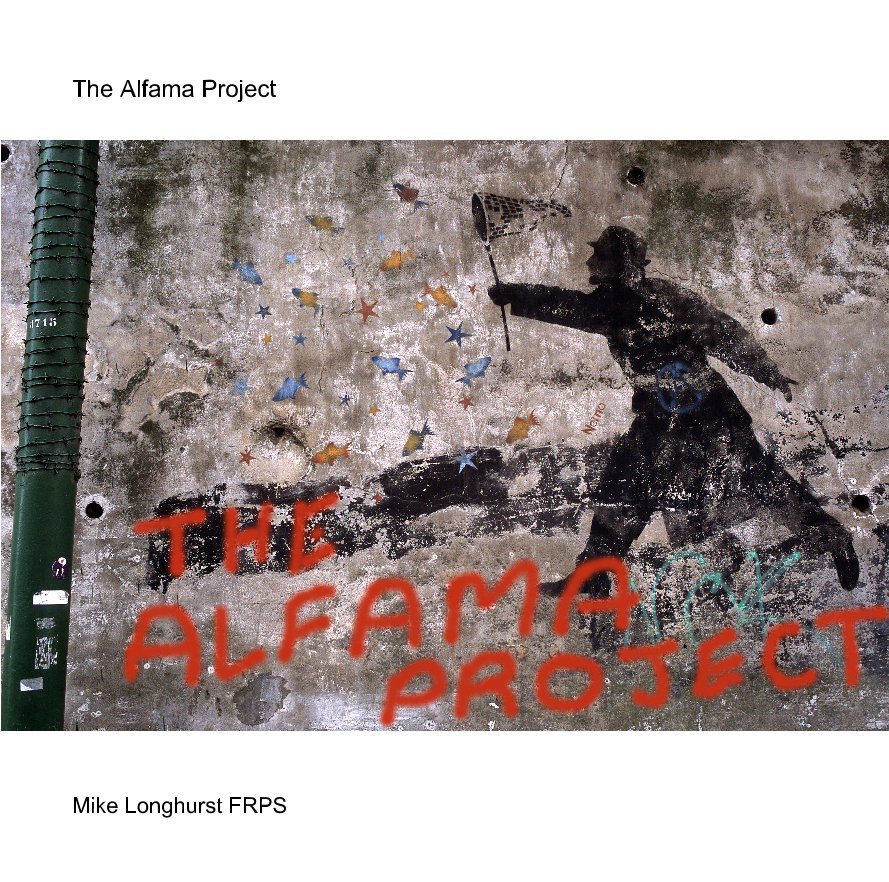 View The Alfama Project by Mike Longhurst FRPS
