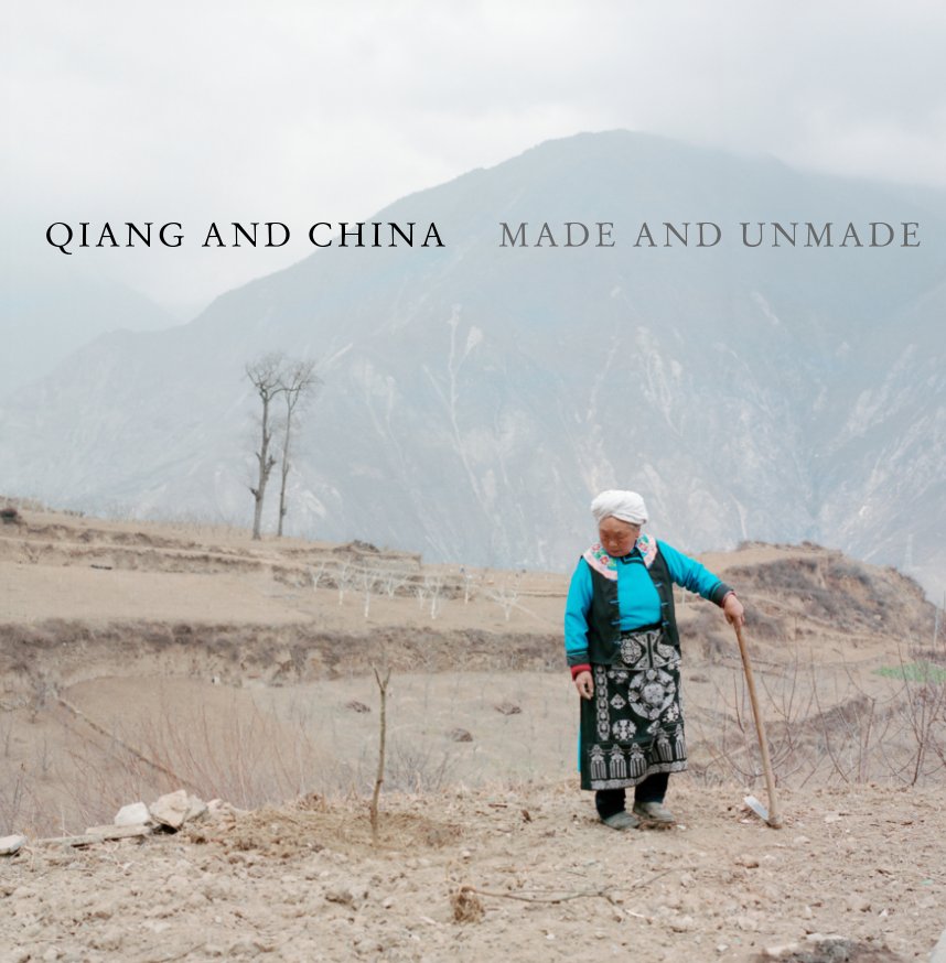 View Qiang and China, Made and Unmade by Menglan Chen