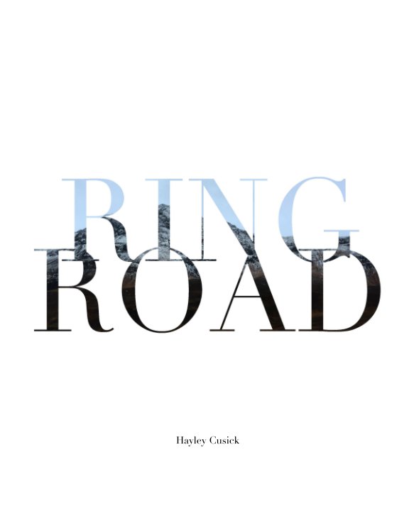 View Ring Road by Hayley Cusick