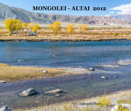 MONGOLEI - ALTAI 2012 book cover