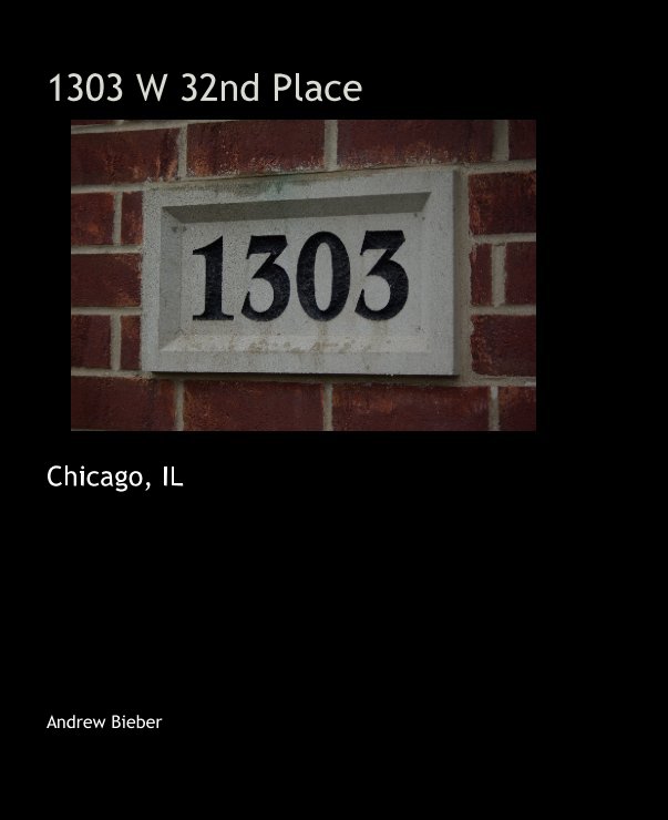 Ver 1303 W 32nd Place por Andrew Bieber