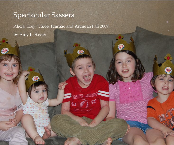 View Spectacular Sassers by Amy L. Sasser