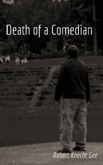 View Death of a Comedian by Robert Knecht Gee