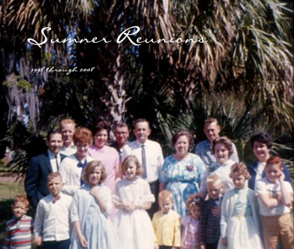 Sumner Reunions 1998 through 2008 book cover
