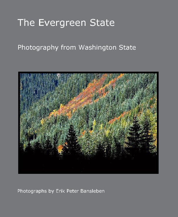 Bekijk The Evergreen State op Erik Peter Bansleben