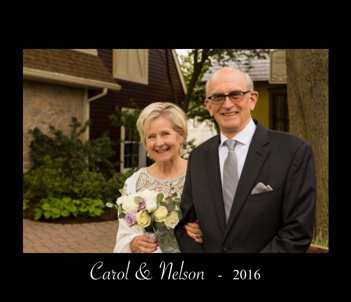 Visualizza Carol & Nelson - 2016 di Nelson Hoover