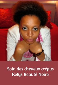Soin et beauté des cheveux crépus book cover