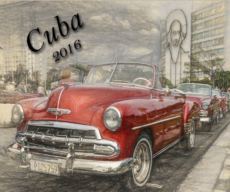 View Cuba 2016 by Joe Holler