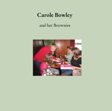Carole Bowley  and her Brownies book cover