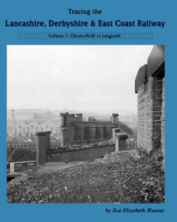 Tracing The Lancashire, Derbyshire & East Coast Railway. book cover