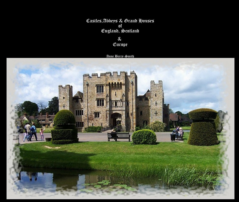 Castles,Chateaux,Abbeys & Grand Houses of England, Scotland & Europe nach Anne Berry-Smith anzeigen