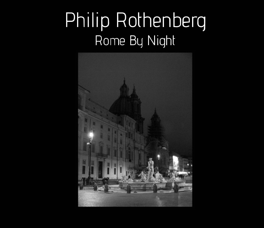 View Rome By Night by Philip Rothenberg