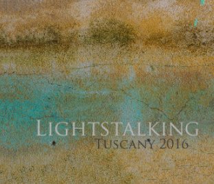 Lightstalking Tuscany 2016 book cover
