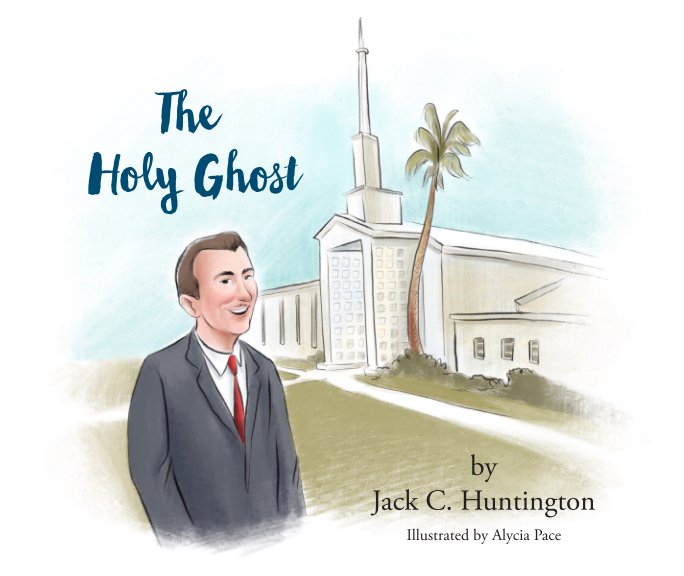 Visualizza The Holy Ghost di Jack C Huntington