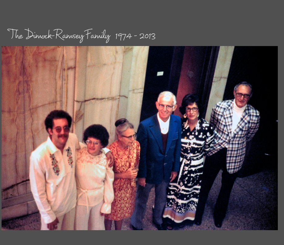 View The Dimock-Ramsey Family 1974-2013 by Marti Dimock