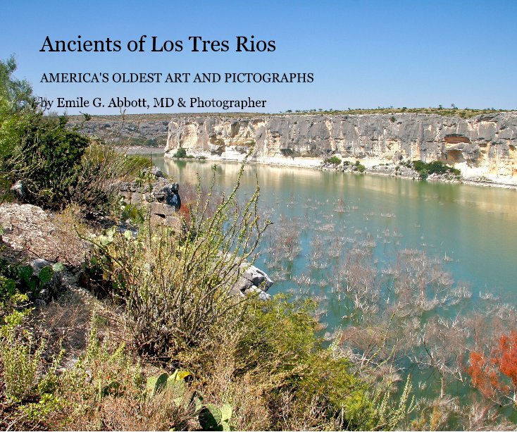 Ancients of Los Tres Rios nach Emile G. Abbott, MD & Photographer anzeigen