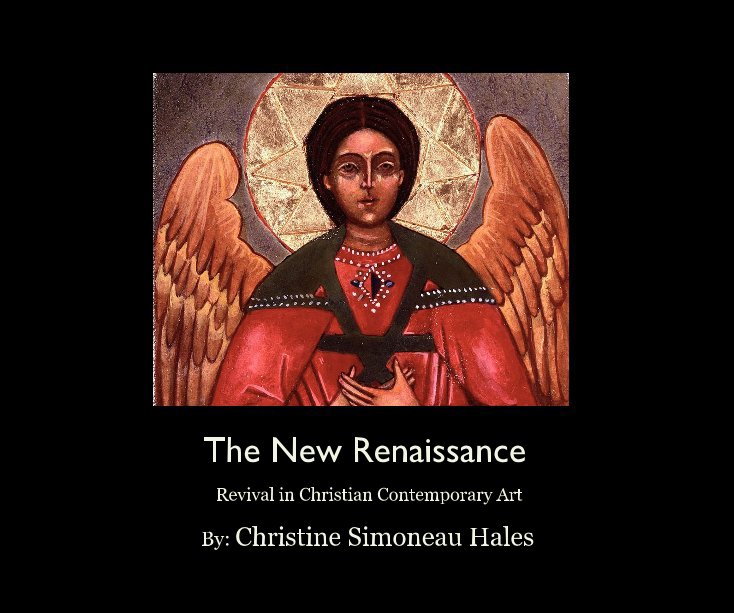 Ver The New Renaissance por By: Christine Simoneau Hales