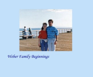 Weber Family Beginnings book cover