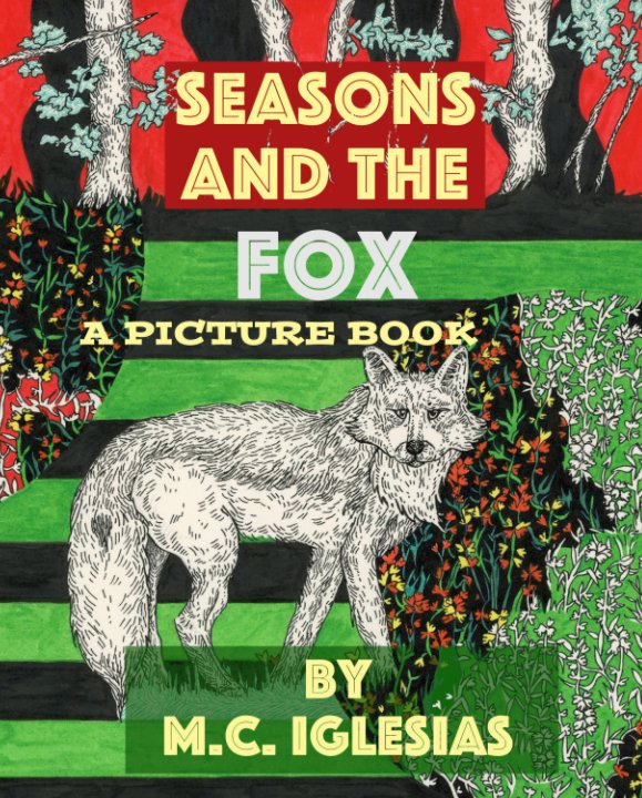 View Seasons and the Fox by Clara Iglesias-Rondina