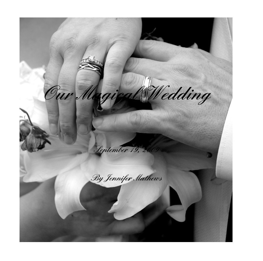 Ver Our Magical Wedding por Jennifer Mathews