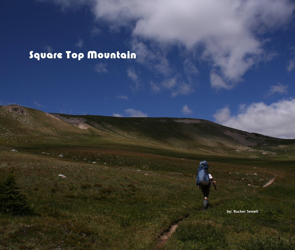 View Square Top Mountain by by: Rucker Sewell
