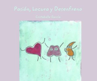 Pasión, Locura y Desenfreno book cover
