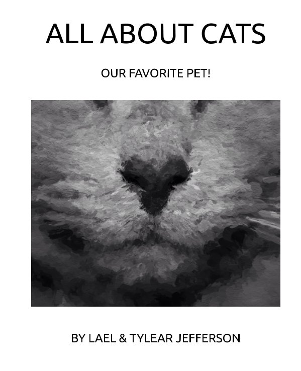 View All About Cats by Lael Jefferson, Tylear Jefferson